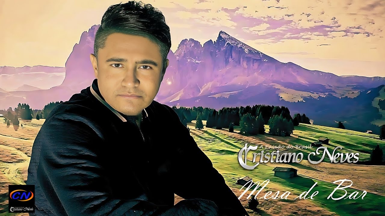 CRISTIANO NEVES - Mesa de Bar - ( Clip Oficial )