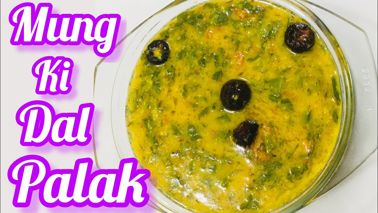 Mung ki dal palak recipe mung bean spinach recipe