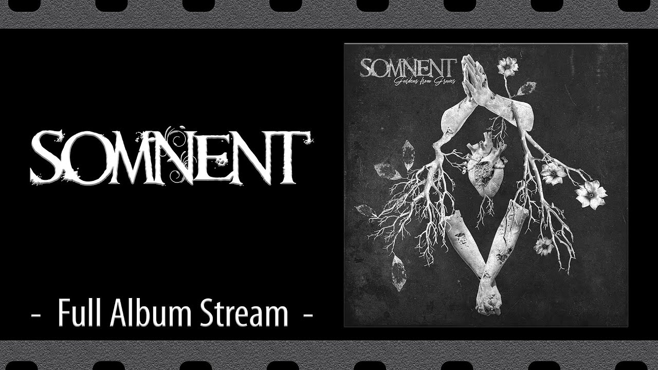 Somnent - Garden From Graves [Full Album Stream]