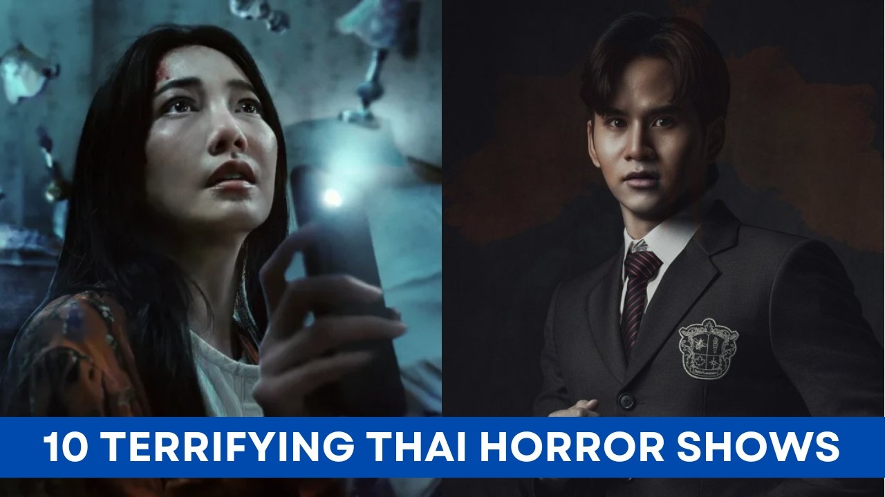 10 Thai Horror Dramas That Will Haunt You