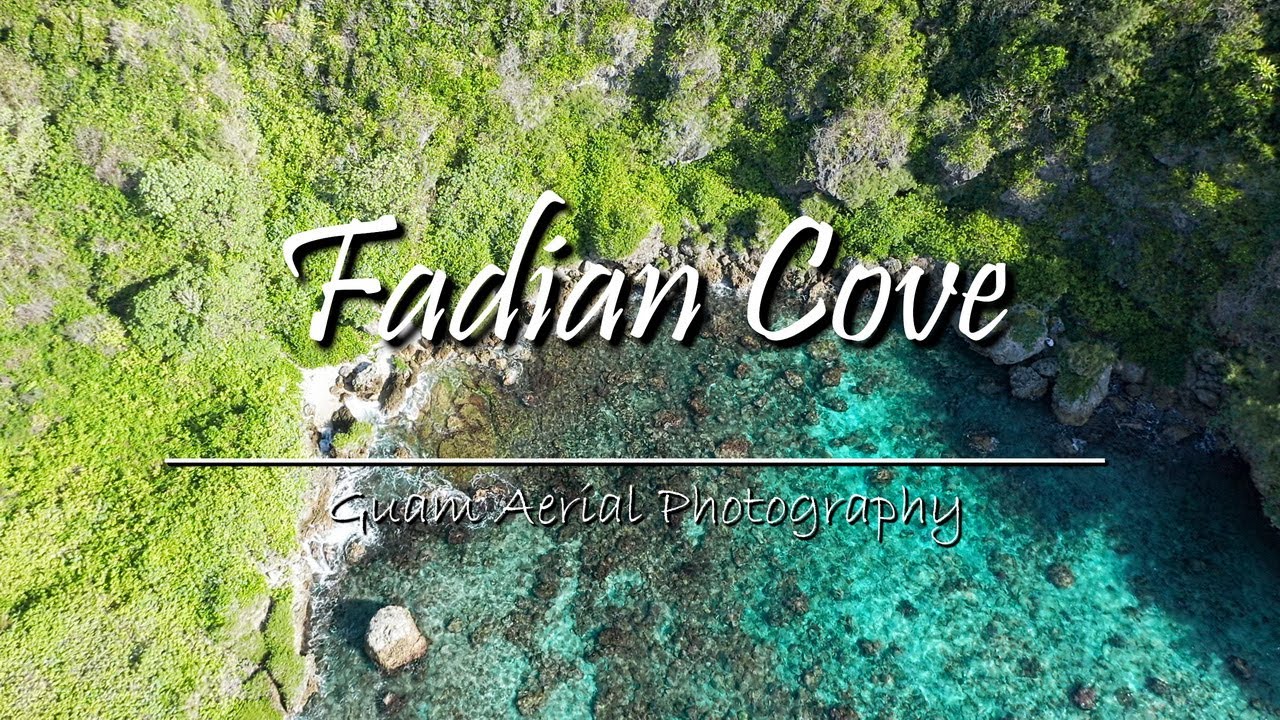 Fadian Cove, Guam | Drone Video