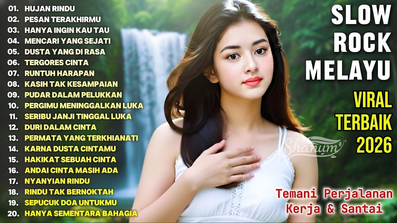 SLOW ROCK MELAYU VIRAL TERBAIK 2026 | Patah Hati 💔 - Hujan Rindu