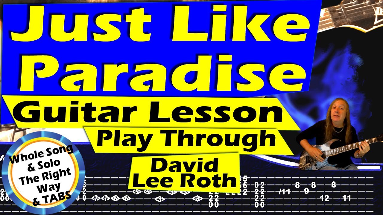 Just Like Paradise Guitar Lesson by David Lee Roth