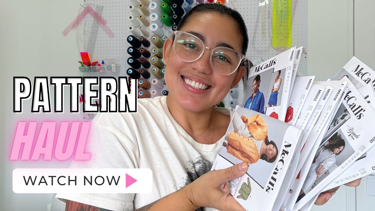 NEW MCCALL PATTERNS! HAUL VIDEO