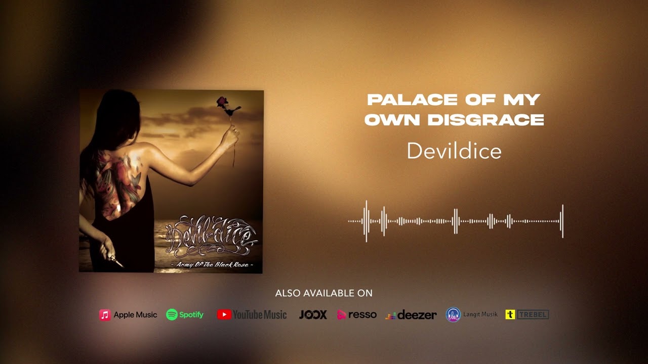 Devildice - Palace Of My Own Disgrace (Official Audio)