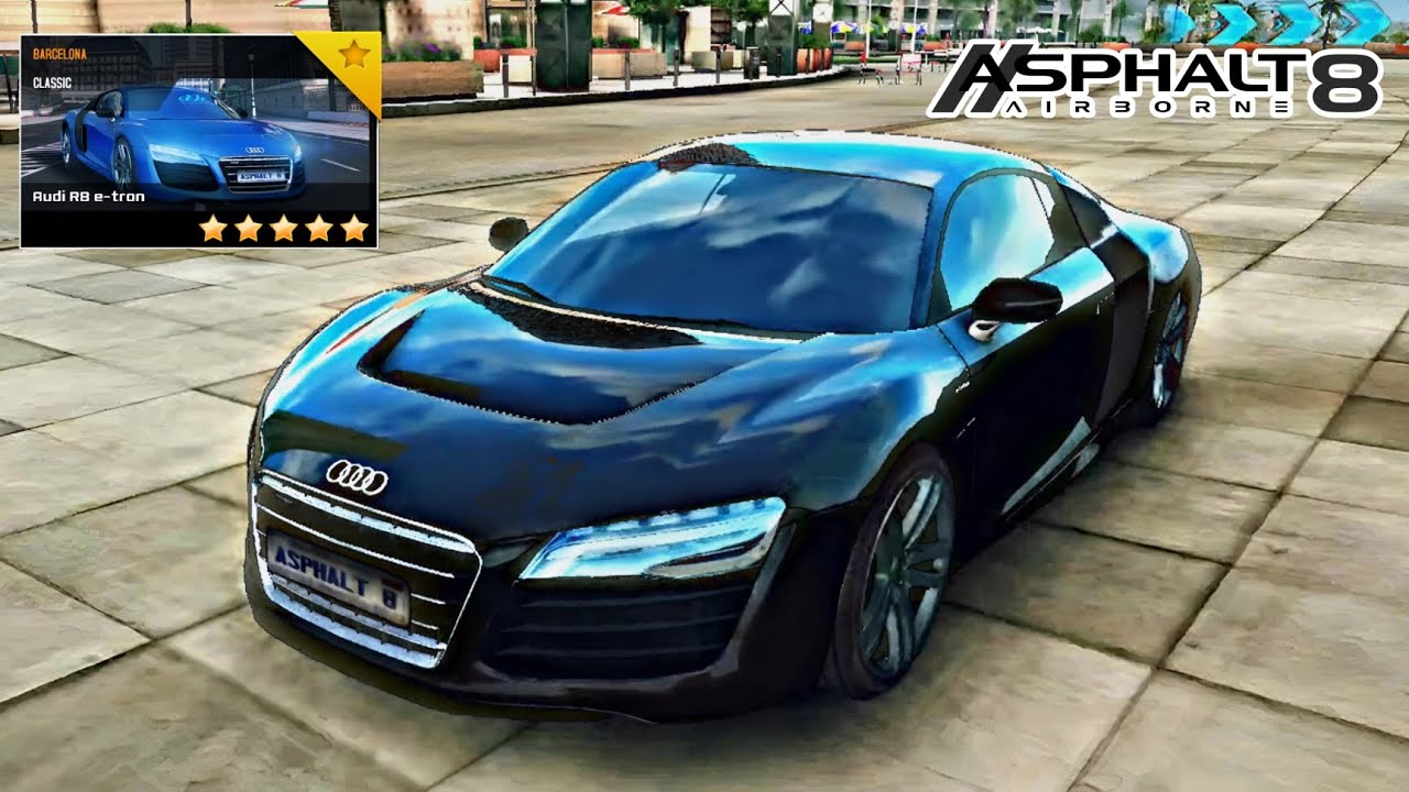 Asphalt 8 | SEASON 1: WELCOME / Barcelona Classic (Audi R8 e-tron 【PRO】)