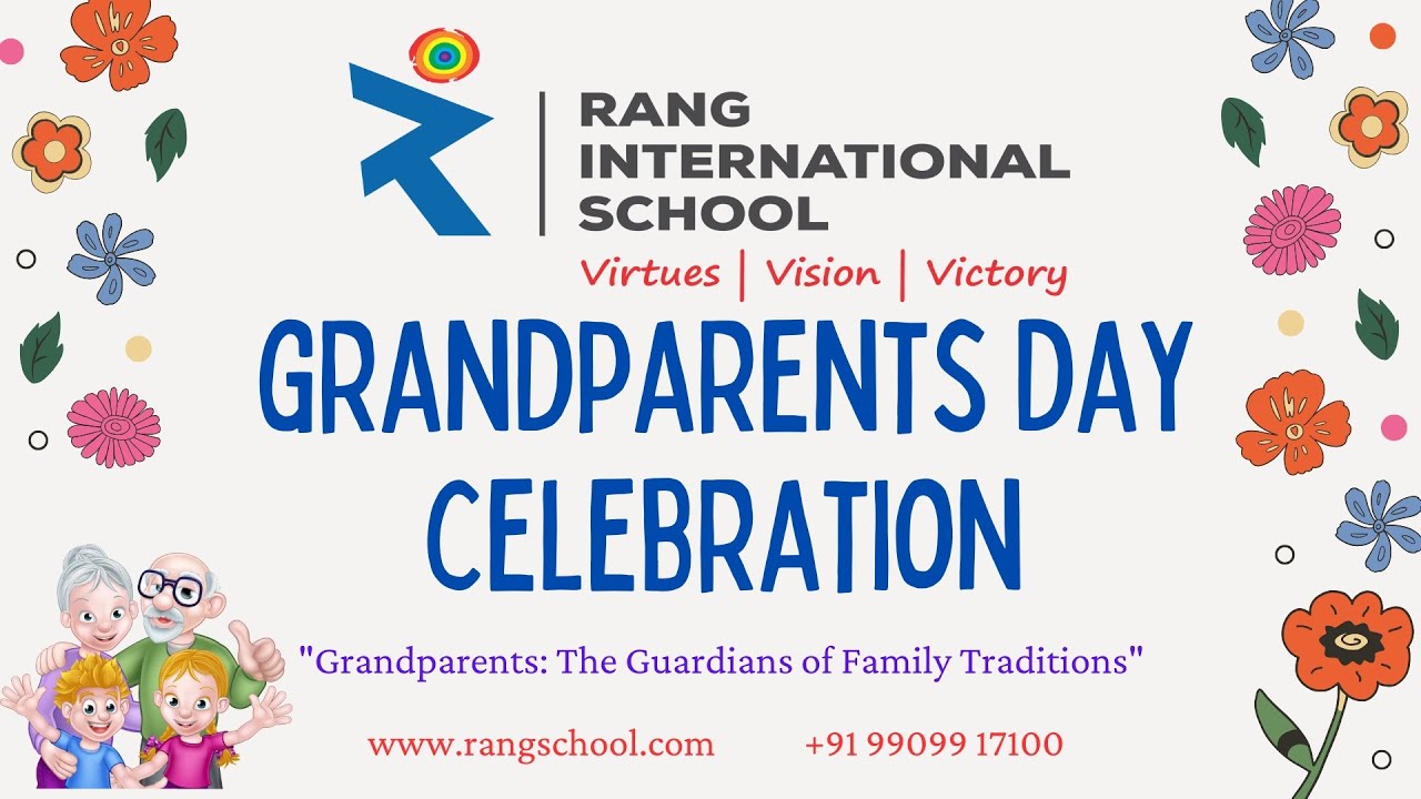 RANG INTERNATIONAL SCHOOL CELEBRATES GRANDPARENTS DAY