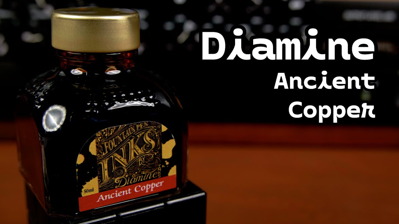 Diamine Ancient Copper | More Addicting Than a Copper Dragon in a Dungeon Run