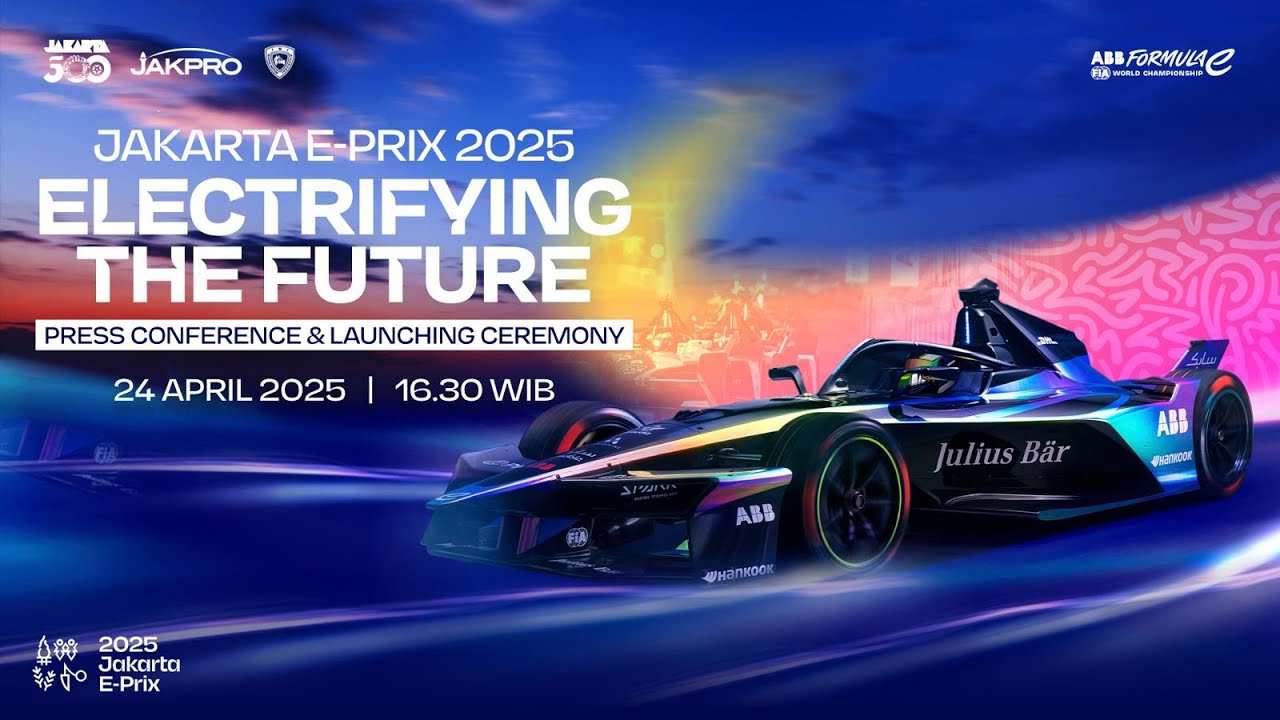 PRESS CONFERENCE & LAUNCHING CEREMONY JAKARTA E-PRIX 2025