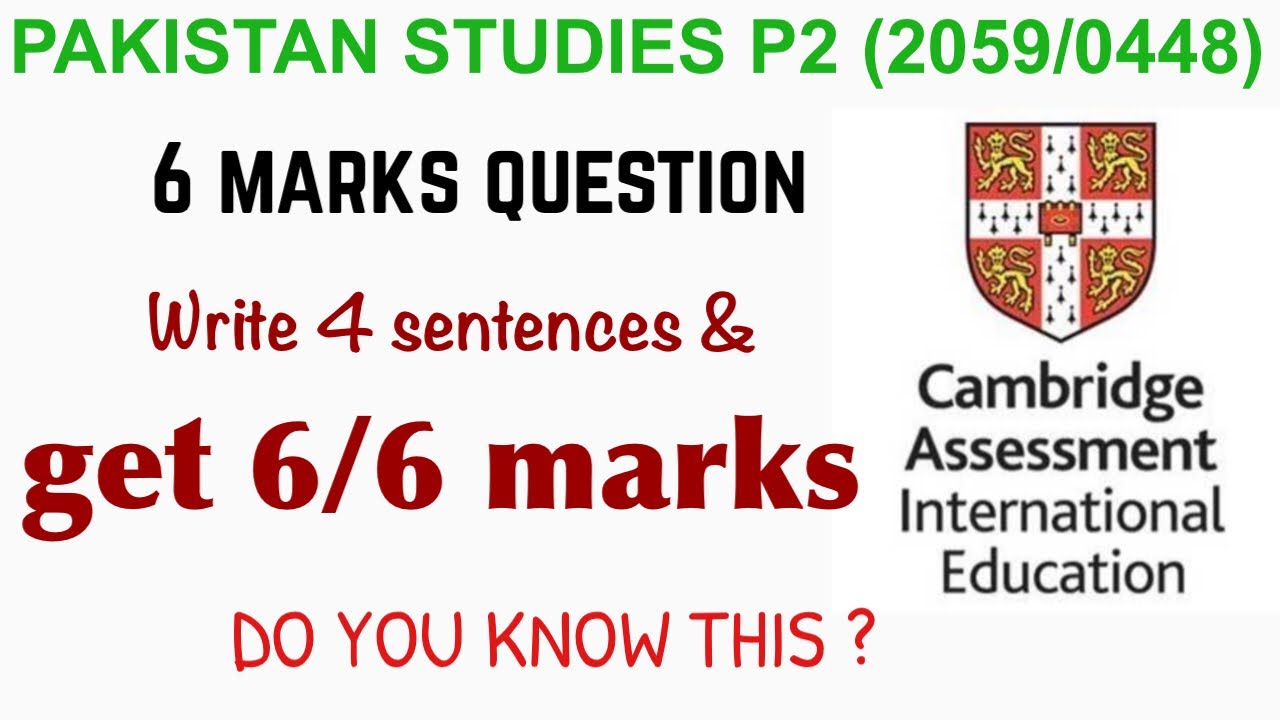 PAKISTAN STUDIES P2 : How to attempt 6 marks question in 4 minutes???