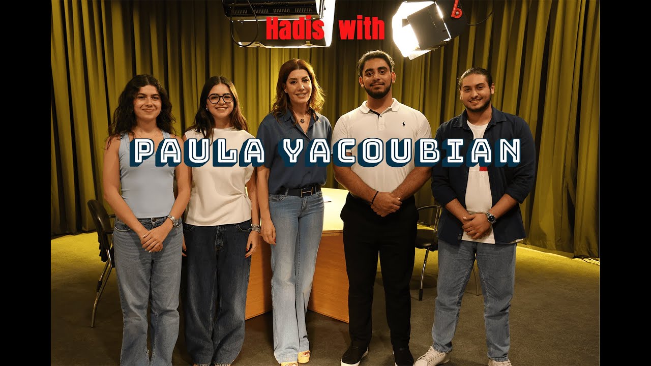 Hadis with Paula Yacoubian: Politics & Beyond