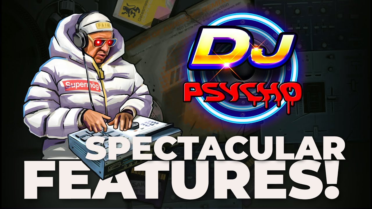 Dj Psycho NEW SLOT