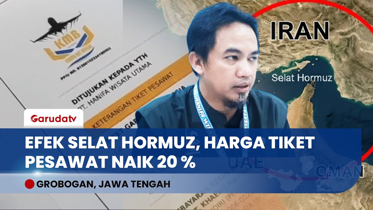 Ketegangan Selat Hormuz Picu Lonjakan Biaya Umrah dan Harga Tiket Pesawat di Grobogan
