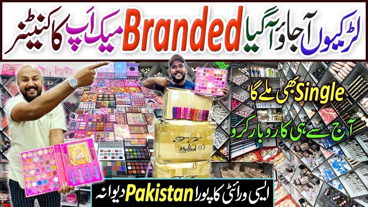 10-Rs imported Makeup | Branded Skin Care & Colour Cosmetics | Wholesale Makeup Market Karachi
