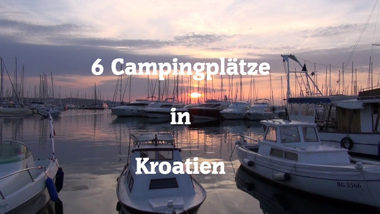 6 Campingplätze in Kroatien