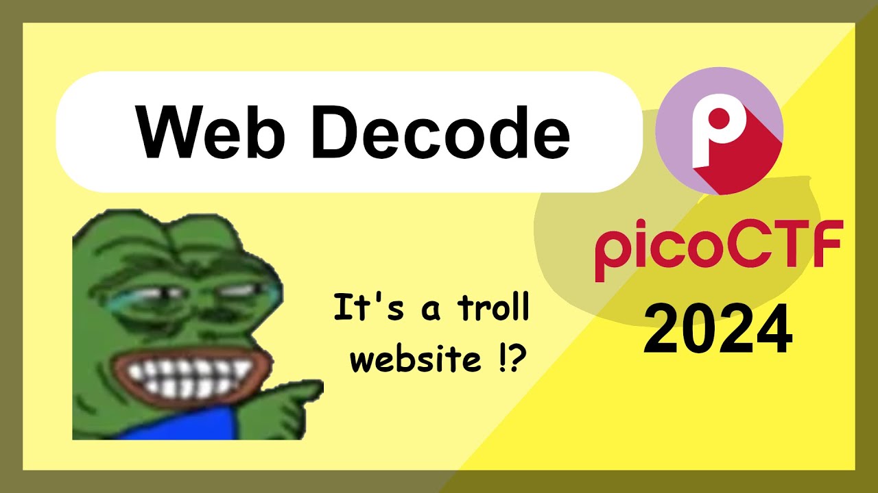 picoCTF 2024 Challenge Series - Beginner's Cybersecurity - Web Decode
