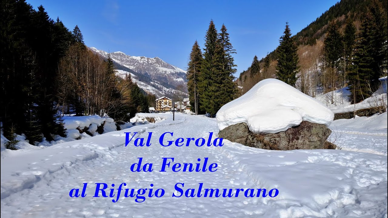 Val Gerola da Fenile al Rifugio Salmurano
