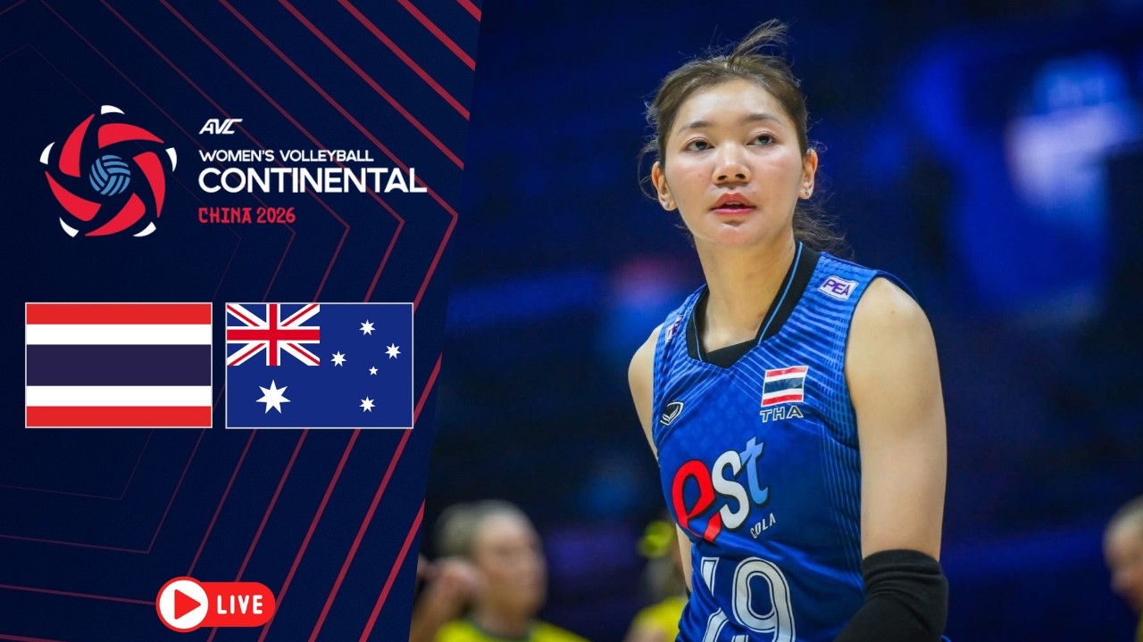 Thailand 🇹🇭vs🇦🇺 Australia AVC Women&rsquo;s Continental Championship 2026 | Tianjin, China