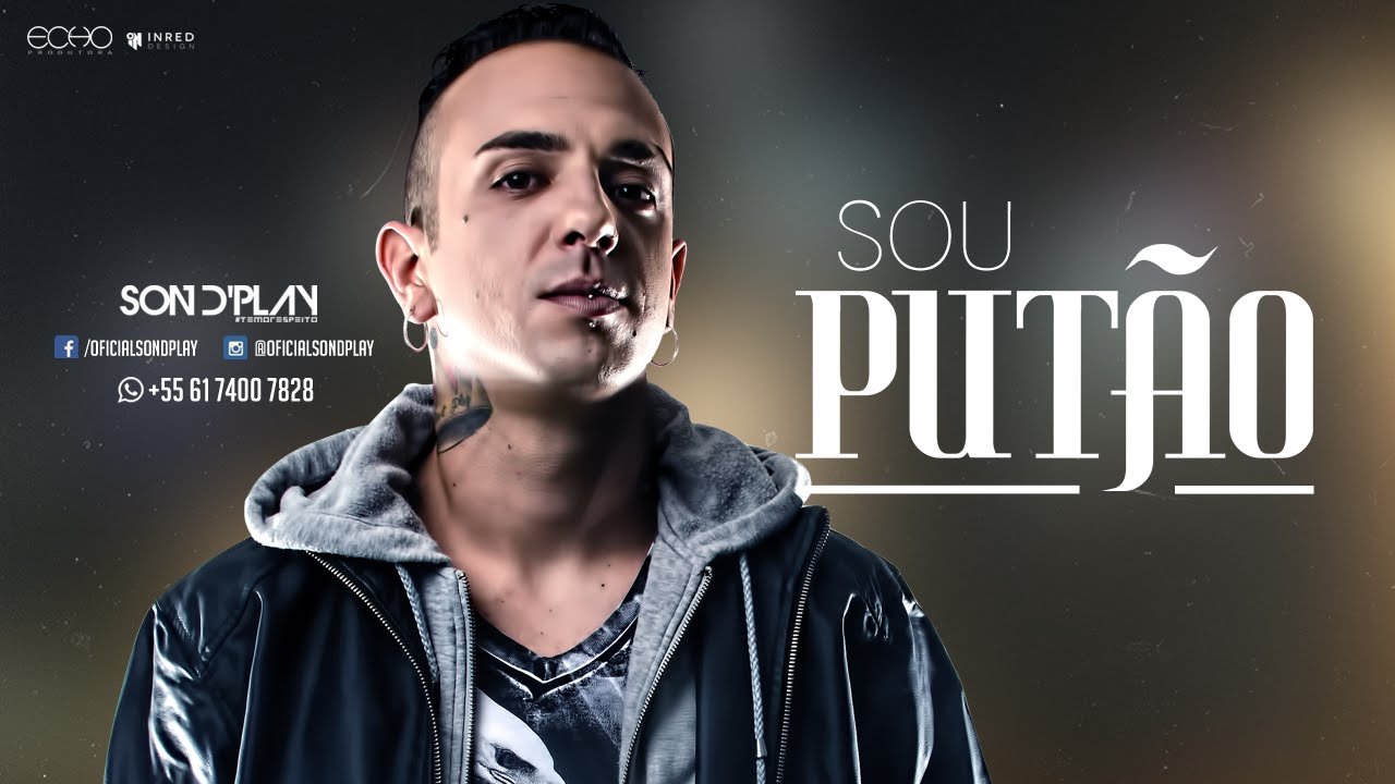 Sondplay - Sou Put&atilde;o