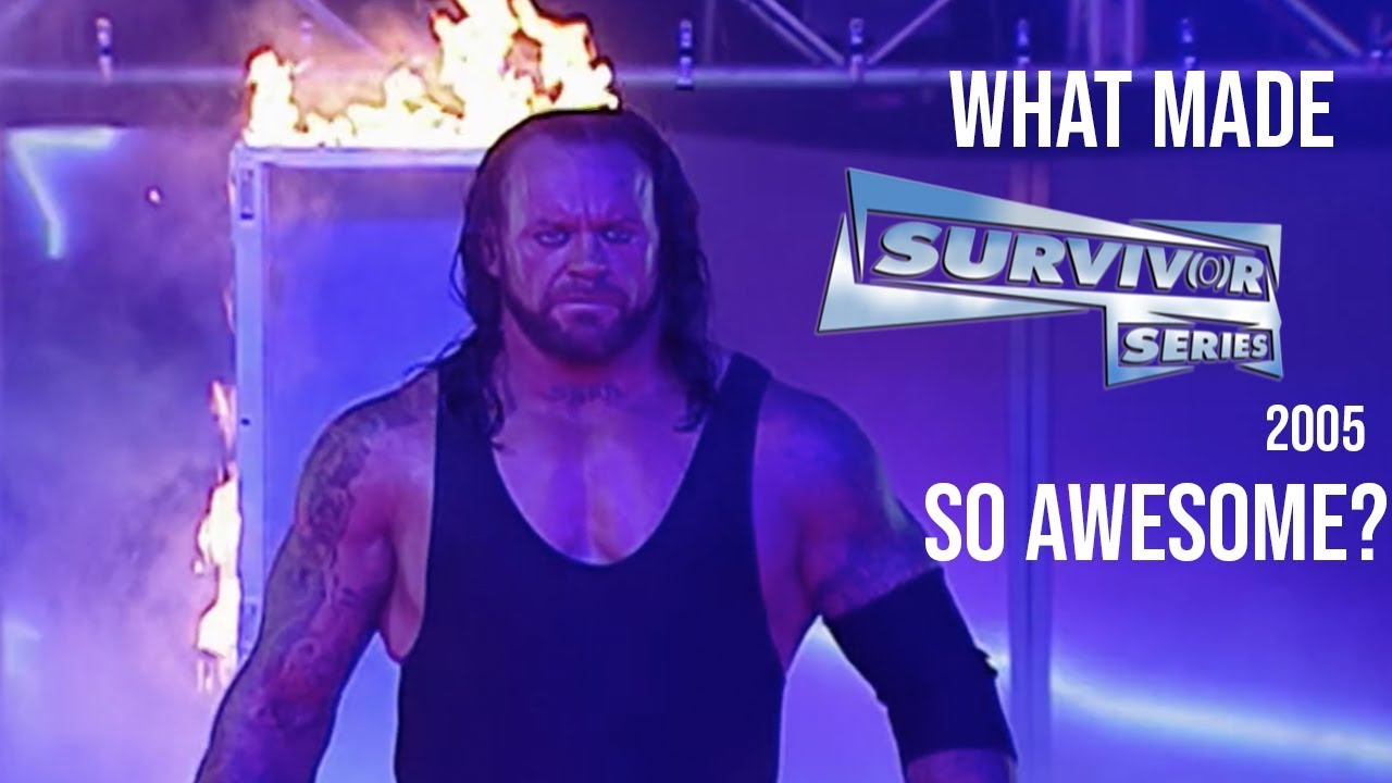 What Made Survivor Series 2005 So Awesome?