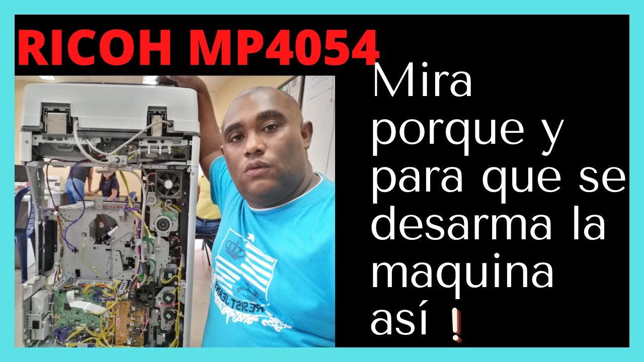 Como llegar a la Unidad de Toner de fotocopiadora Ricoh MP4054