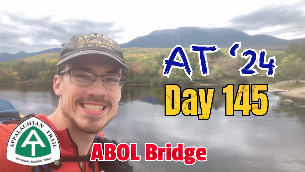 ABOL Bridge | Appalachian Trail 2024 Thru-Hike Day: 145
