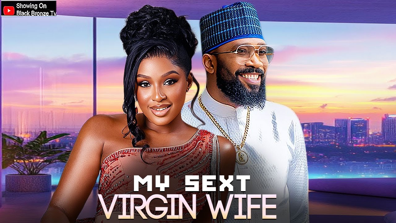 MY SEXY VIRGIN WIFE - FREDRICK LEONARD / CHINONSO ARUBAYI / - 2025 NOLLYWOOD LATEST MOVIES