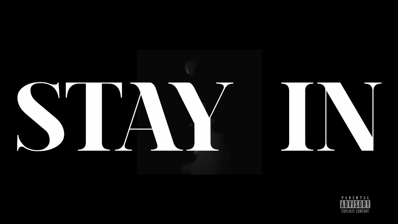 STAY IN