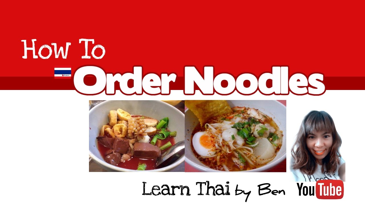 Learn Thai for Tourists - Lesson 14 : Order Noodles (ThaiSub)
