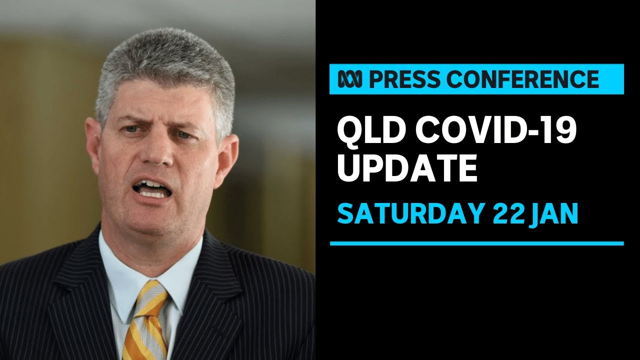 IN FULL: Queensland authorities provide a COVID-19 update | ABC News