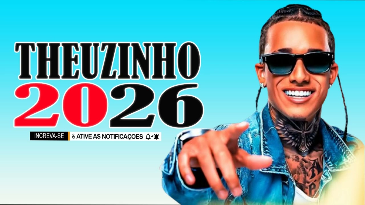Theuzinho 2026 | SOFRENCIA 2026 - THEUZINHO A FAVELA 2026 - MUSICAS NOVAS 2026!