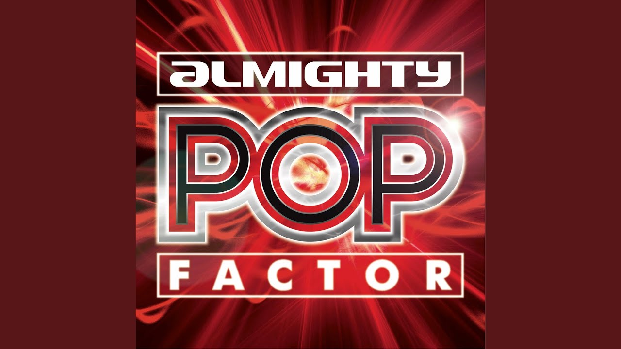 Almighty Pop Factor - The Climb (Almighty 12