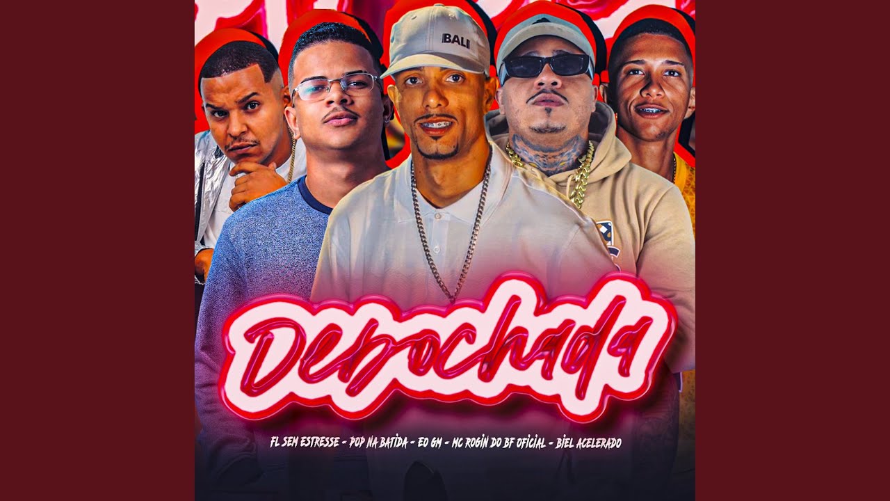 Debochada (feat. Mc Rogin do BF Oficial & EO GM)