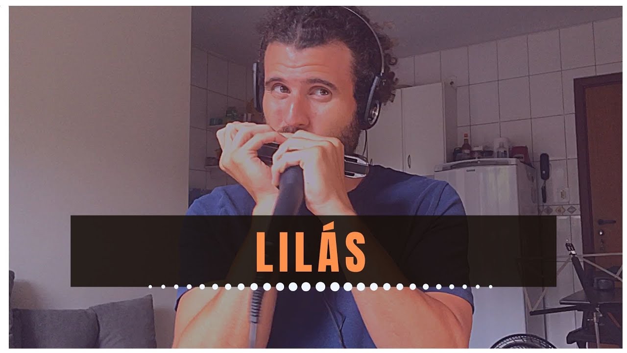 Lilás (Djavan) interpretado por Paulo Lessa de Gaita Cromática (Harmonica)