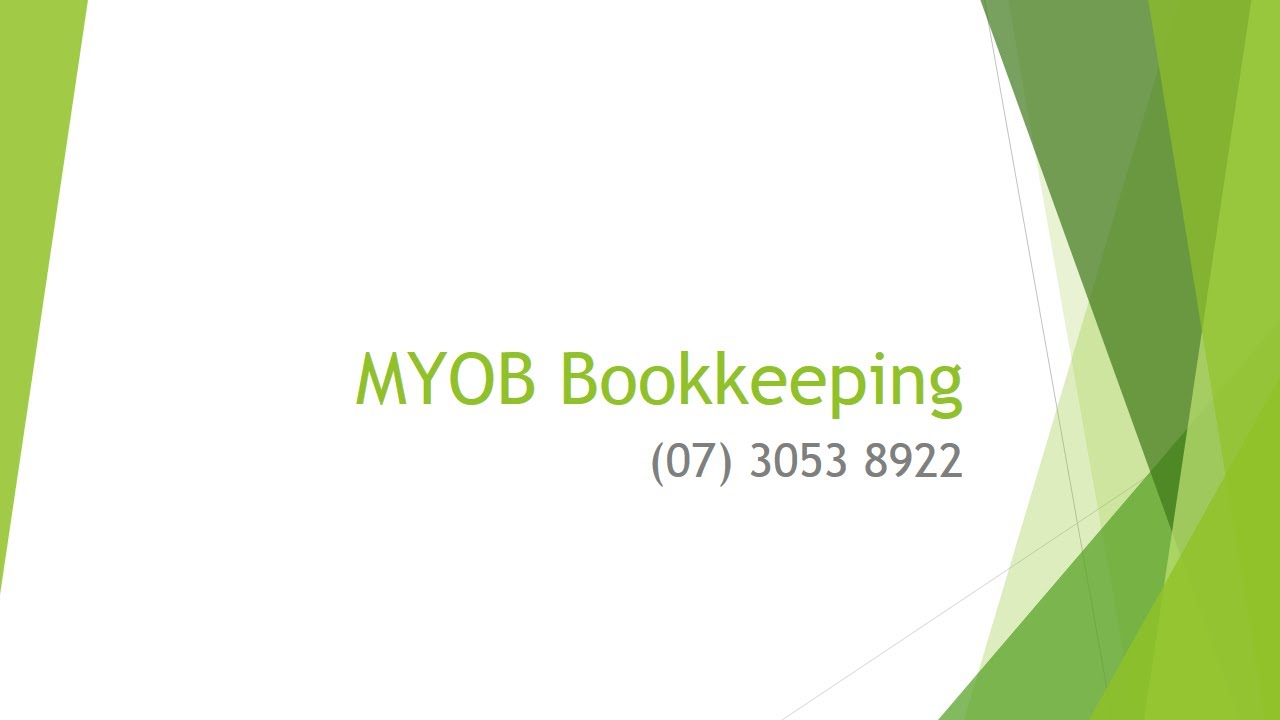 MYOB Bookkeeping 07 3053 8922