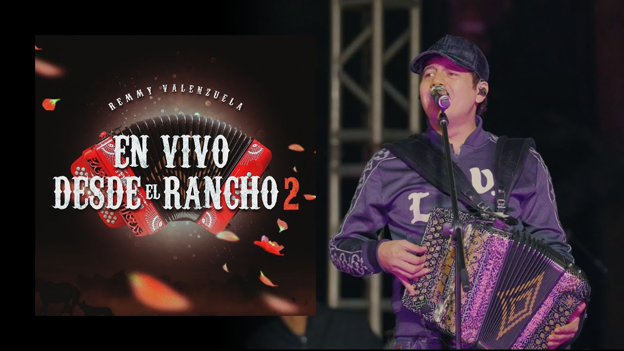 RemmyValenzuela - Remmy Valenzuela - En Vivo Desde el Rancho 2 (Álbum Completo)