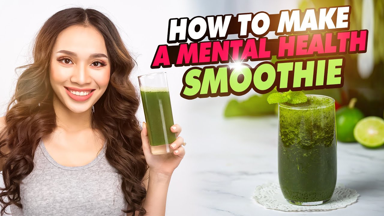 How to Make a “Mental Health Smoothie” (JustinAdamPhD’s Original Recipe)