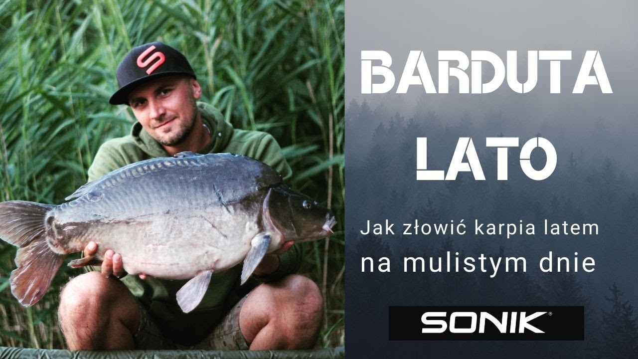 Barduta Lato| Karpie na mulistym dnie |Letnia zasiadka