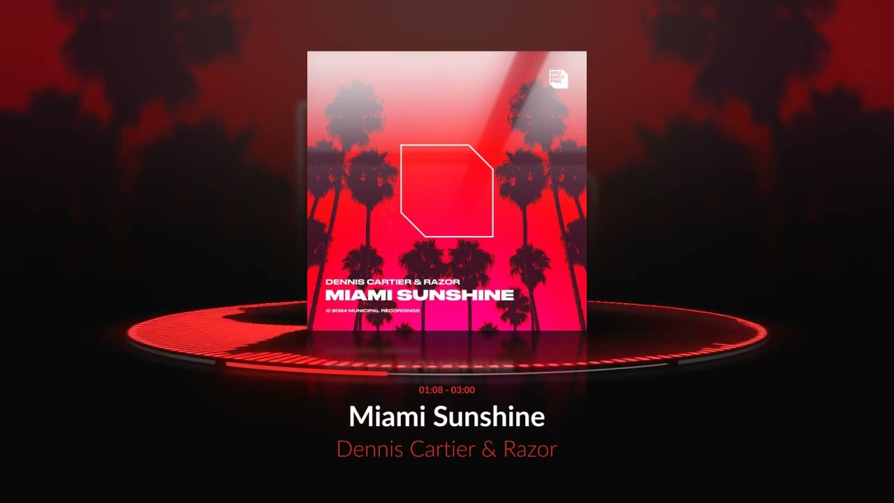 Dennis Cartier & Razor - Miami Sunshine (Official Audio)