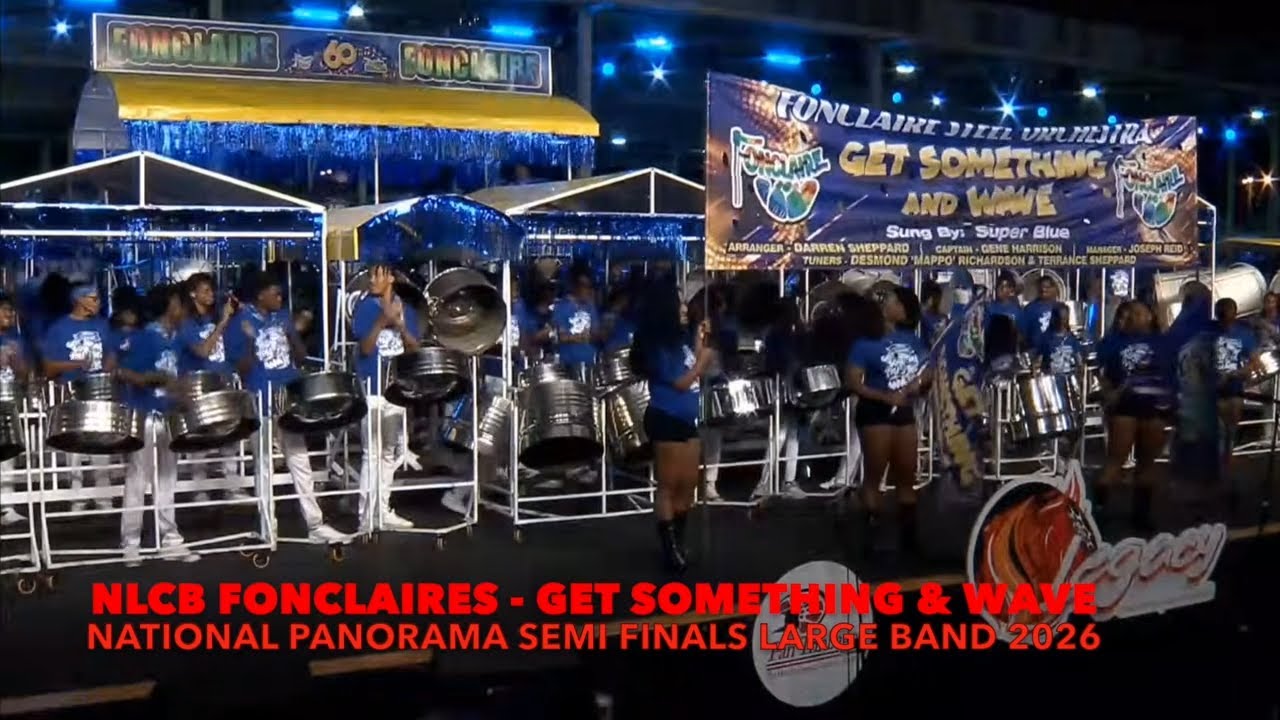 NLCB FONCLAIRE Steel Orchestra Large Band Panorama Semi-Finals Trinidad Carnival 2026