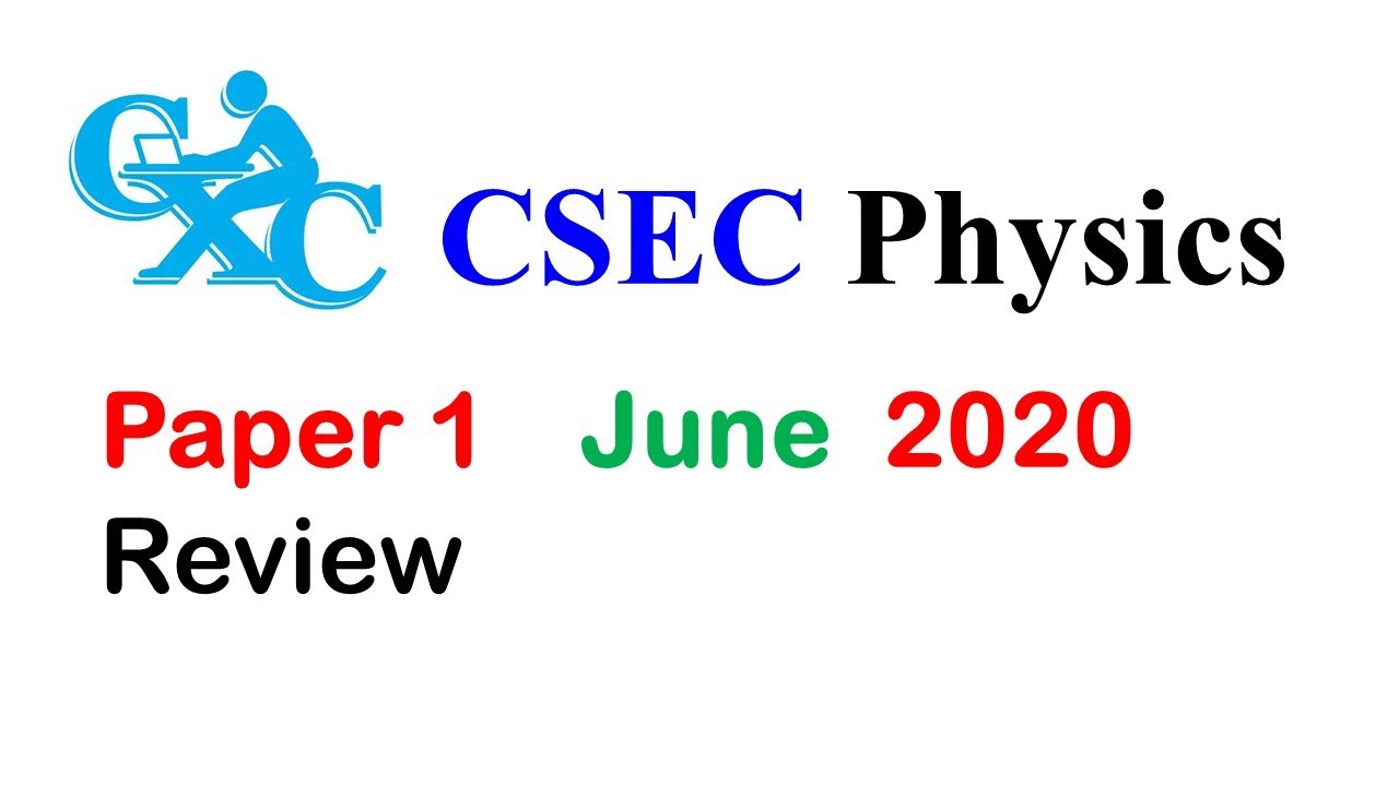 CSEC Physics  2020 Paper 1 Full paper