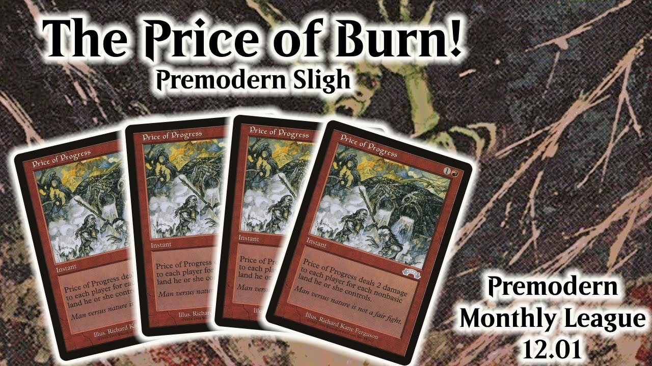 The Price of Burn! Playing Sligh in Premodern Monthly League 12.01