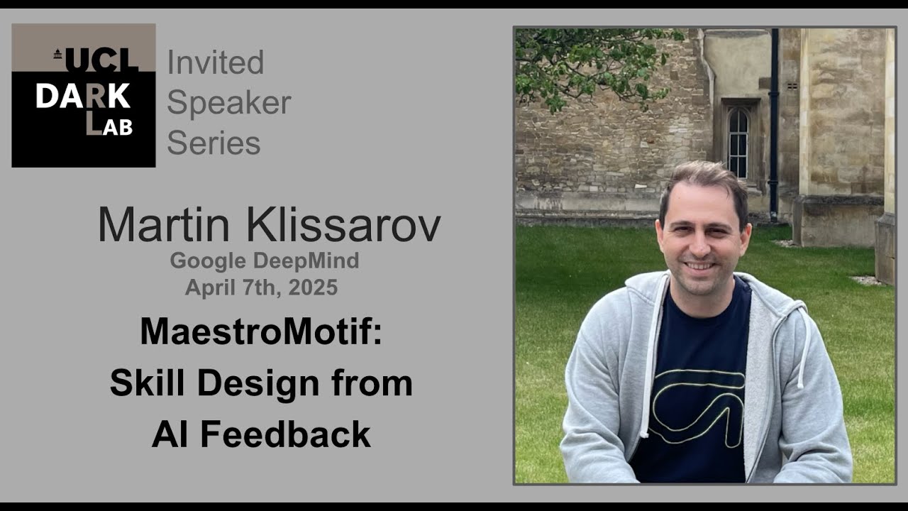 Martin Klissarov - MaestroMotif: Skill Design from AI Feedback