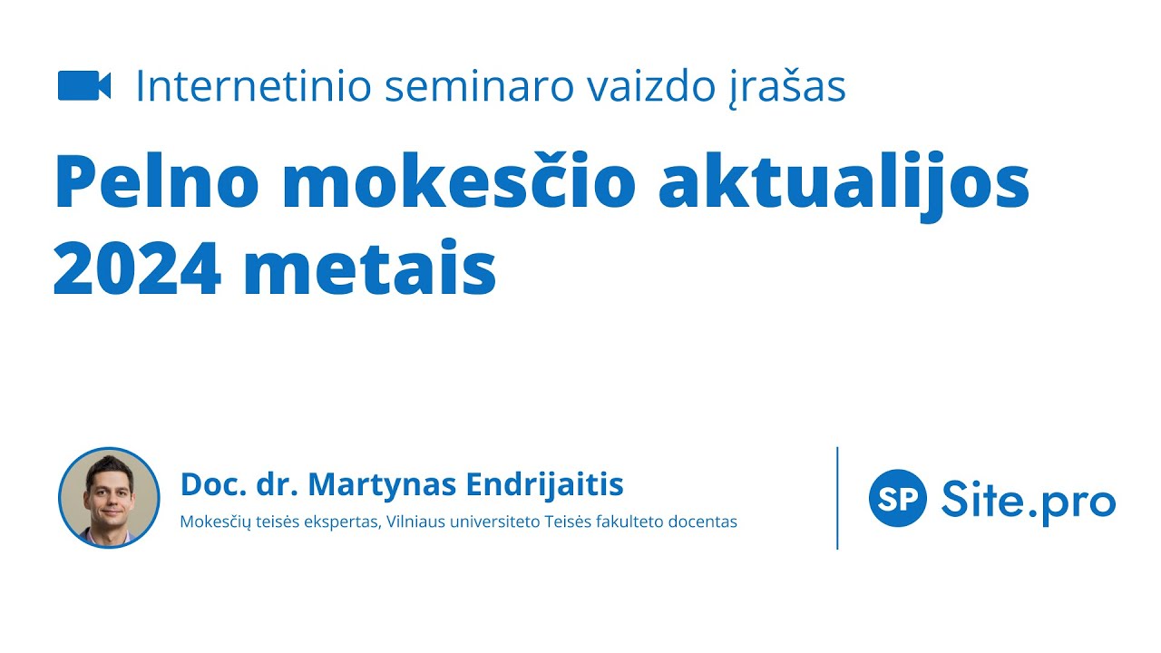 Pelno mokesčio aktualijos 2024 metais