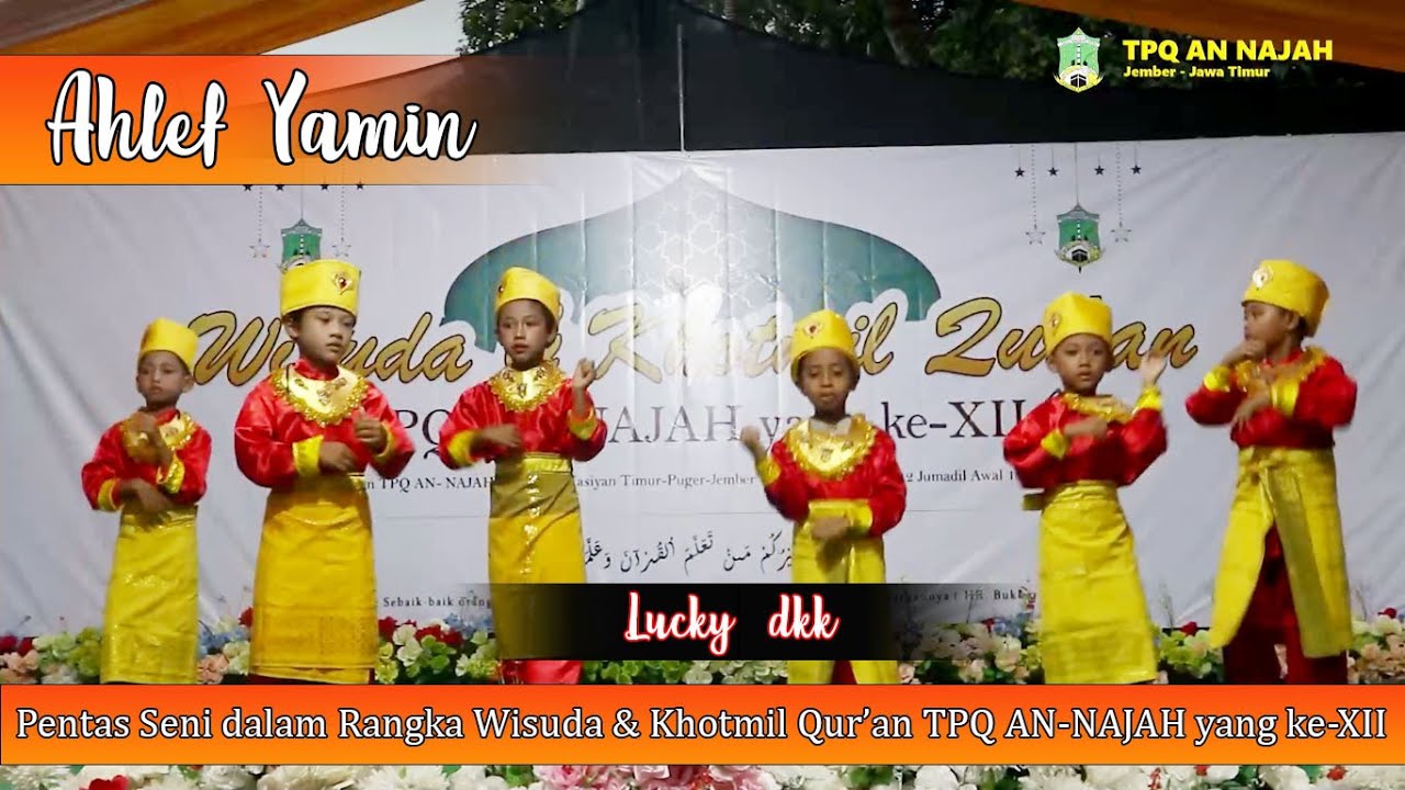PENTAS SENI TPQ AN NAJAH | AHLEF YAMIN
