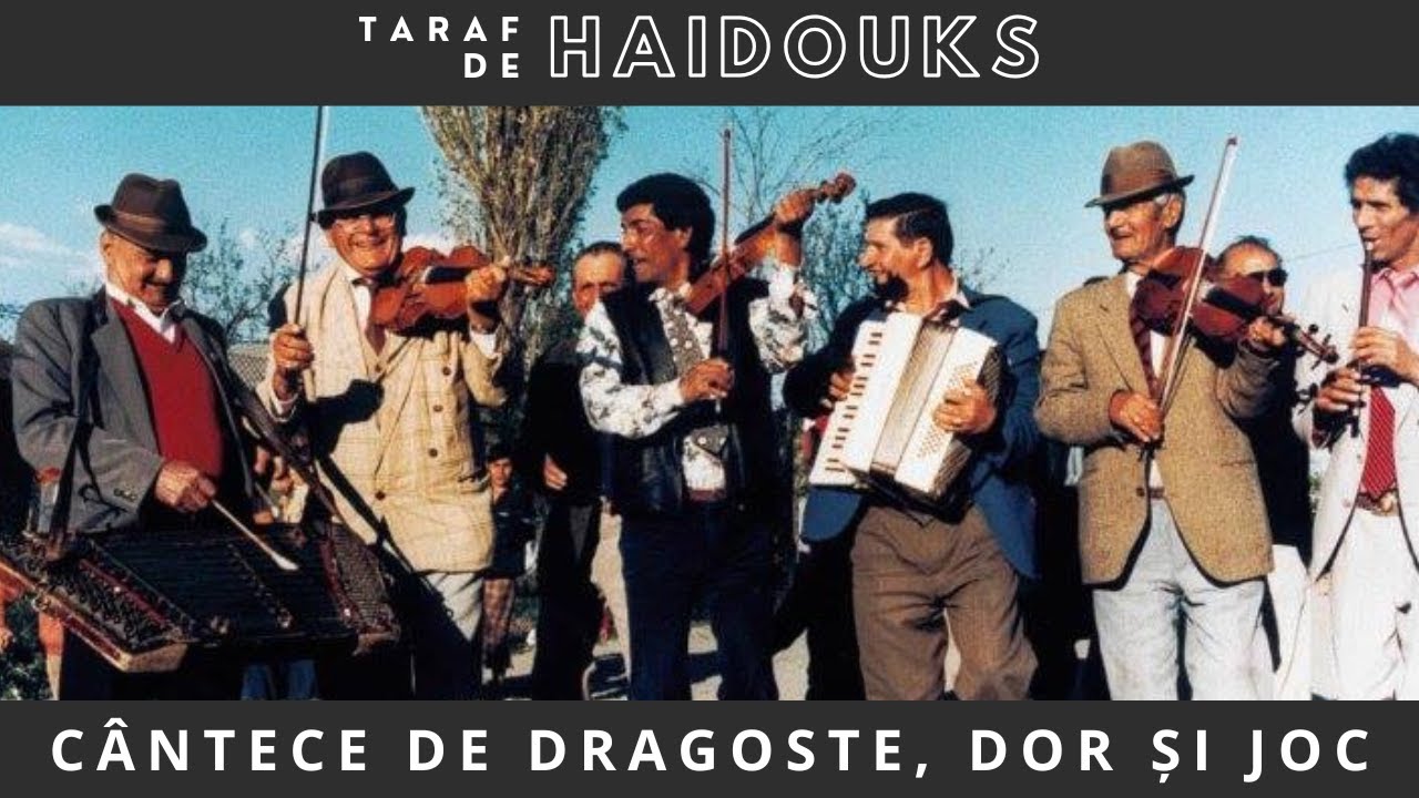 Taraf de Haidouks - SUPER COLAJ - Cantece De Dragoste, Dor si Joc