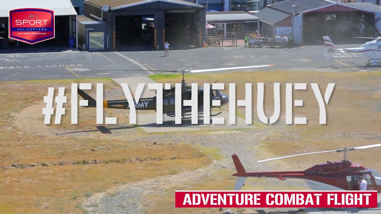 #FLYTHEHUEY - Cape Town Huey Helicopter simulated combat flight - A LEGENDARY EXPERIENCE