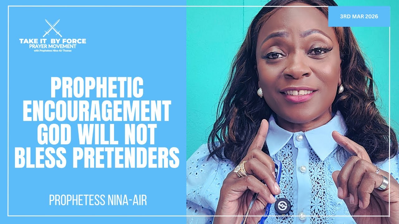 Prophetic Encouragement, God Will Not Bless Pretenders