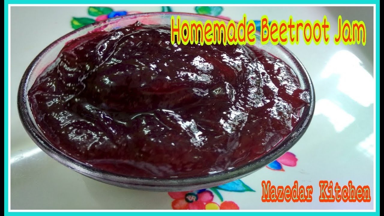 How to make homemade jam | Beetroot Jam Recipe | जैम रेसीपी  | Mazedar Kitchen