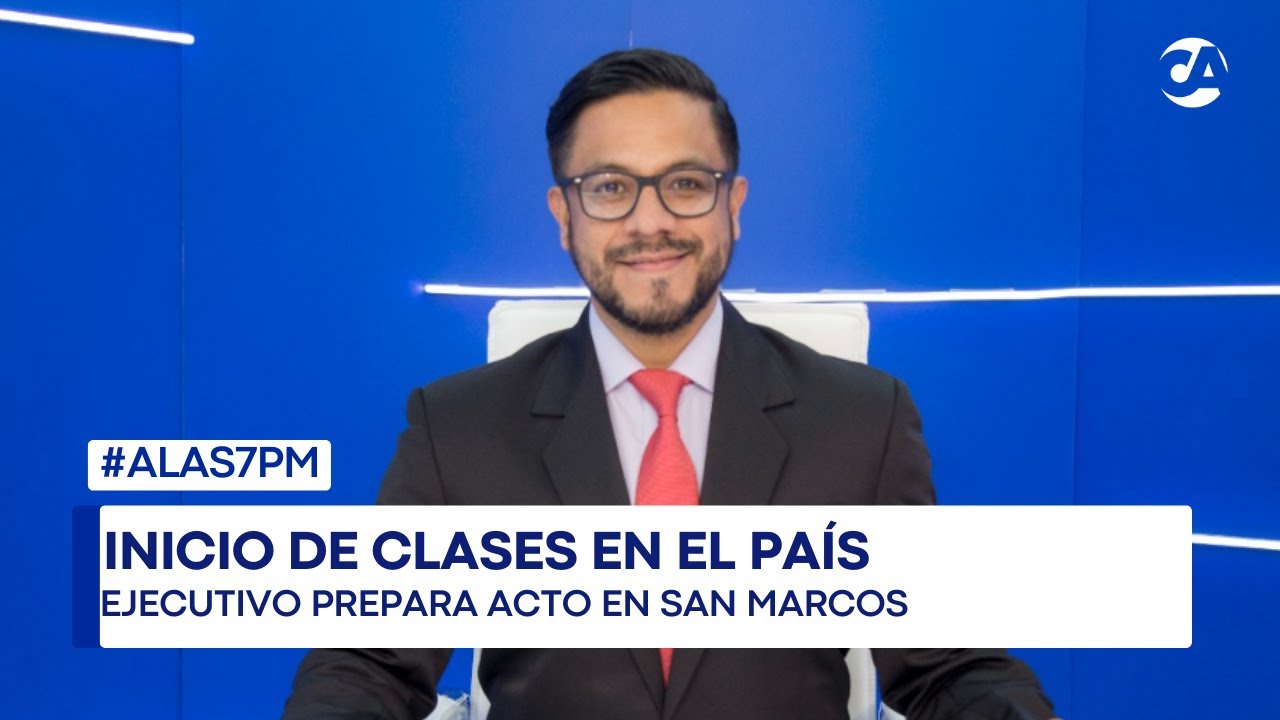 ALas7PM | Ciclo escolar se inicia este lunes 2 de febrero